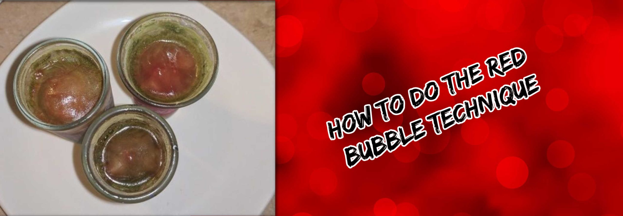 image of how to do the red bubble techique