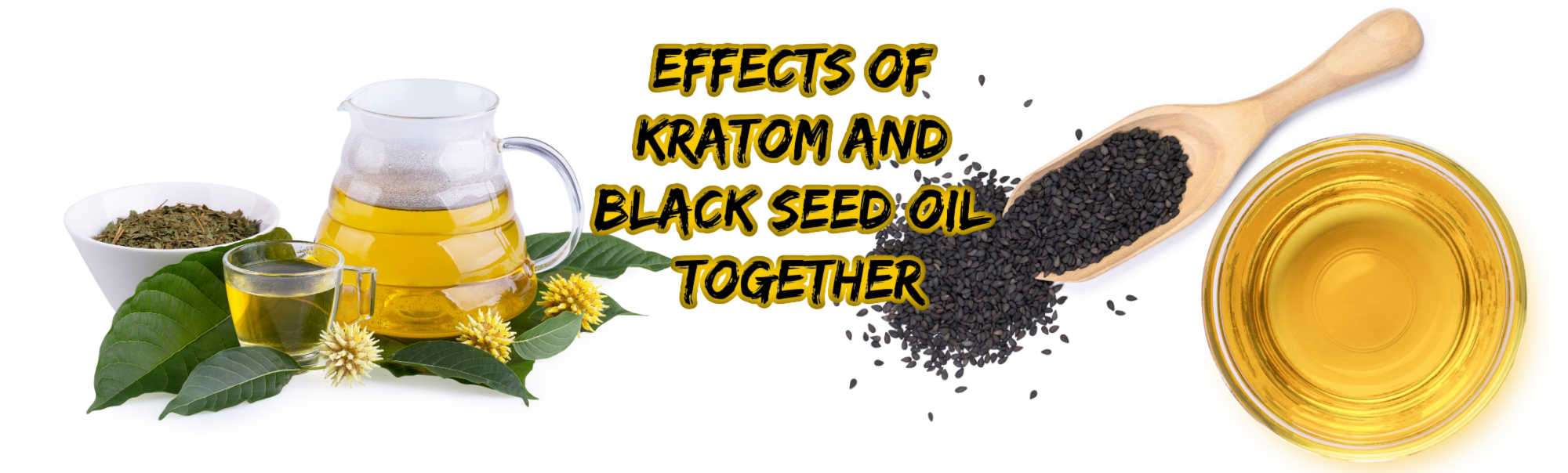 image of kratom and black seed oil effects