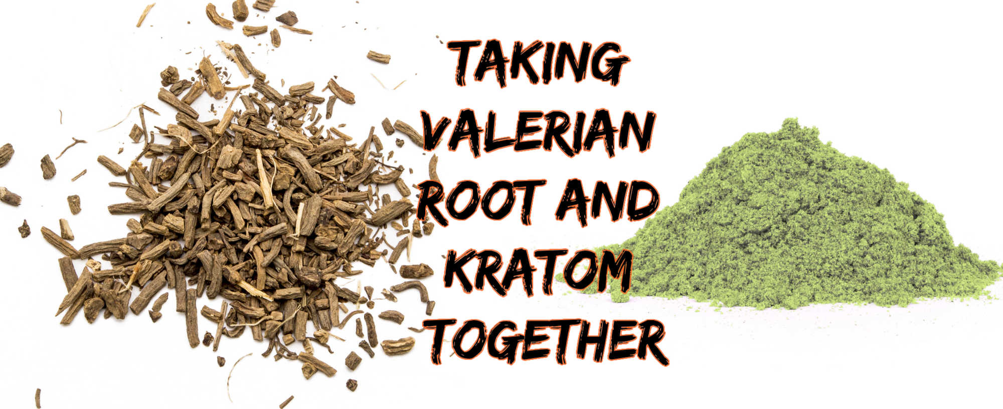 image of taking valerian root and kratom together