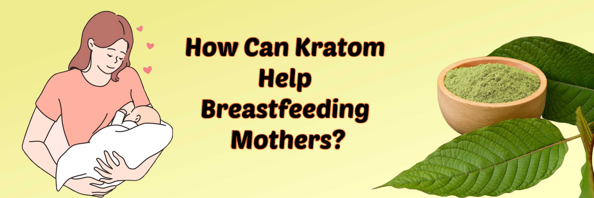 image of how can kratom help breastfeeding mothers