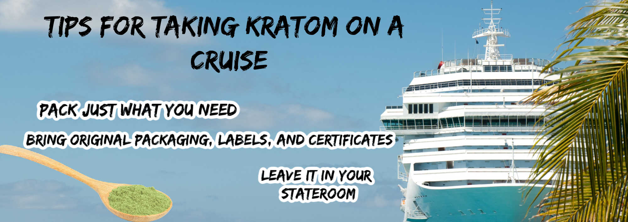 image of tips for taking kratom on a cruise