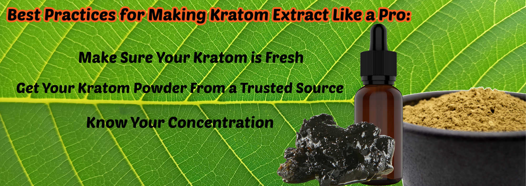image of best practices to make kratom extract like a pro