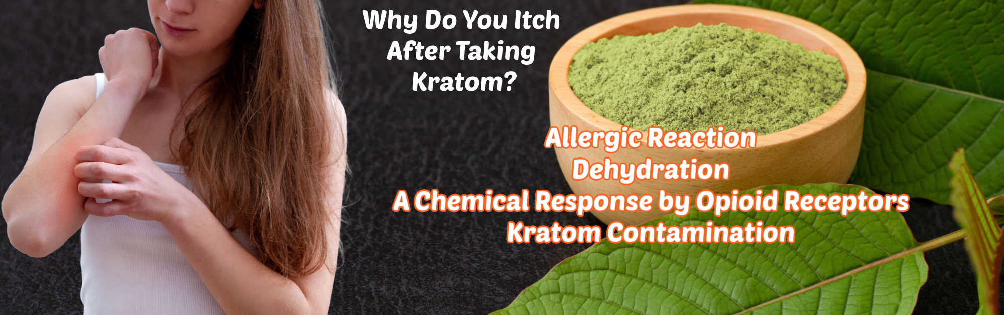 image of why do itch after talking kratom