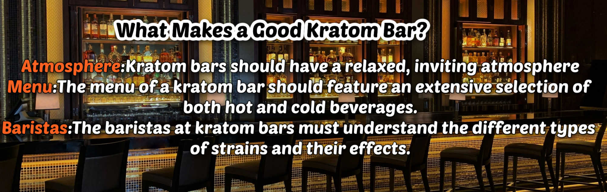 image of what makes a good kratom bar