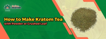 how to make kratom tea with powder or crushed leaf