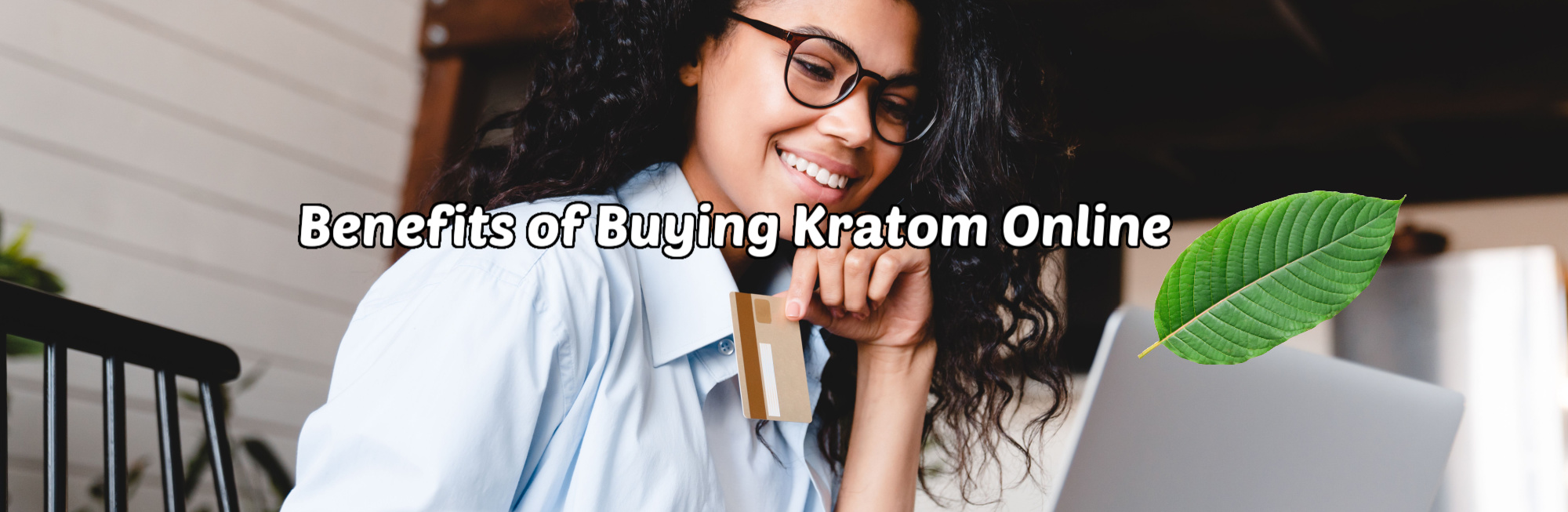 image of benefits of buying kratom online