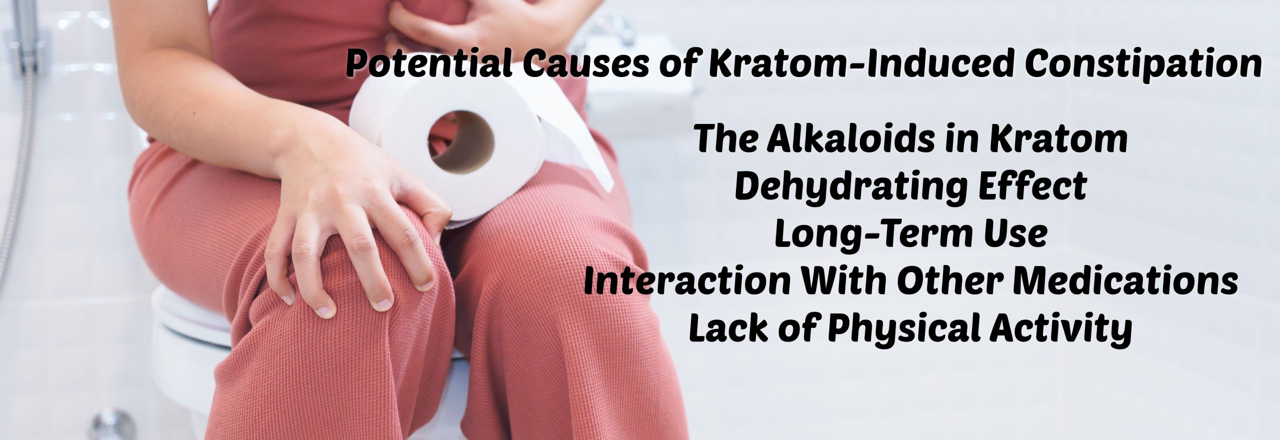 image of potential cause of kratom induced constipation