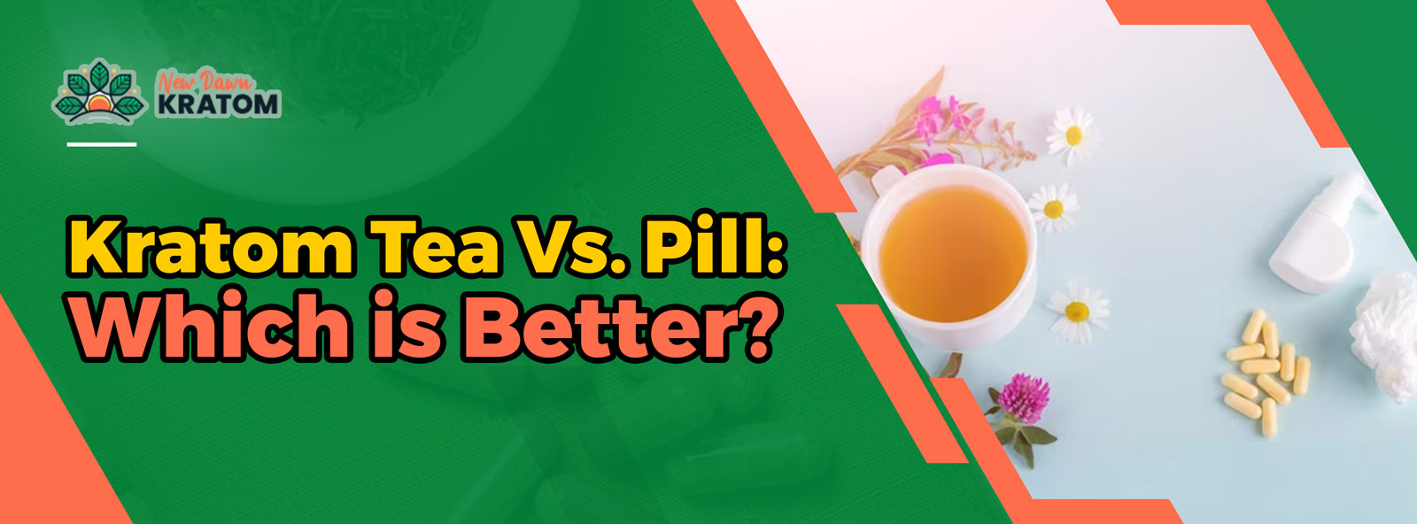 Kratom Tea Vs. Pill: Which is Better?