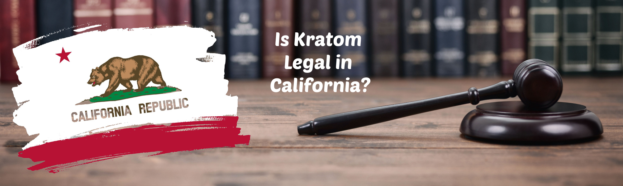 image of is kratom legal in california