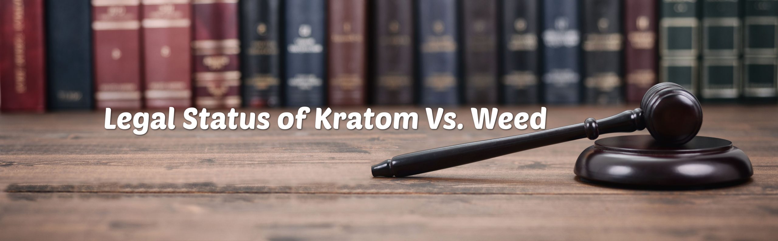 image of legal status of kratom vs weed