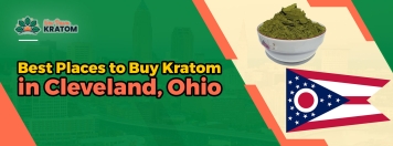 Best Places to Buy Kratom in Cleveland, Ohio