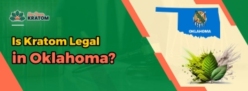Is Kratom Legal in Oklahoma?