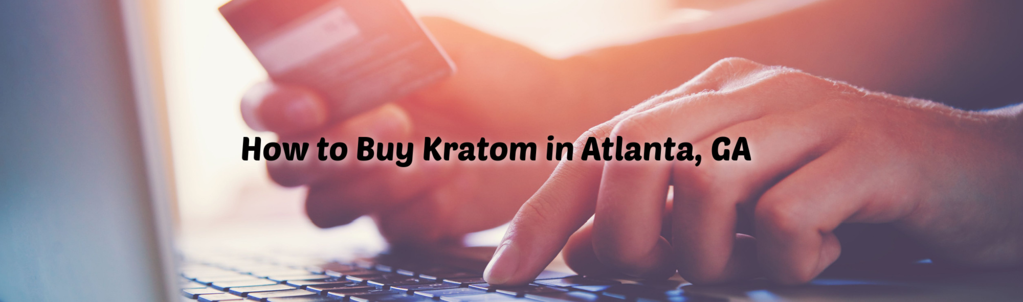 image of how to buy kratom in atlanta ga