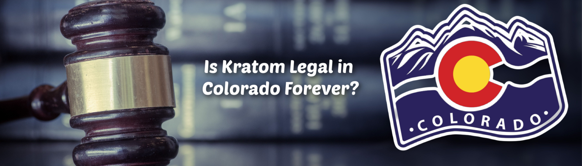image of is kratom legal in colorado forever