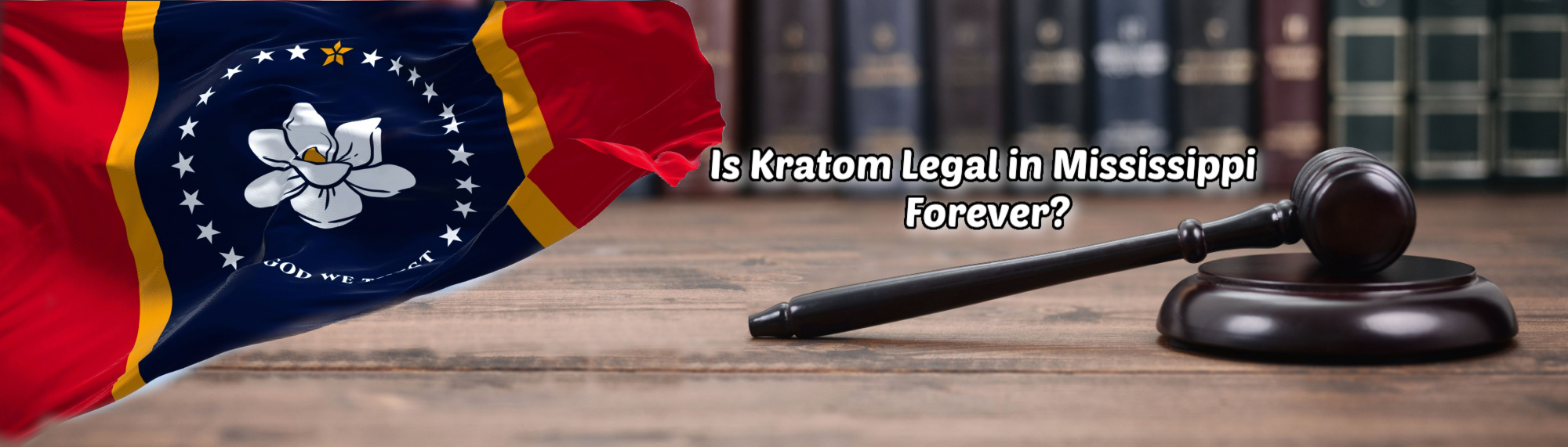 image of is kratom legal in mississippi forever