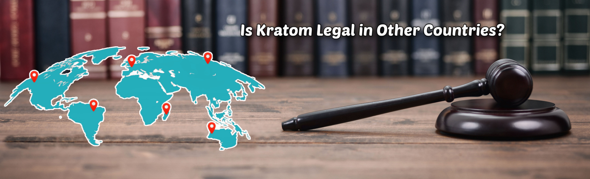 image of is kratom legal in other countries