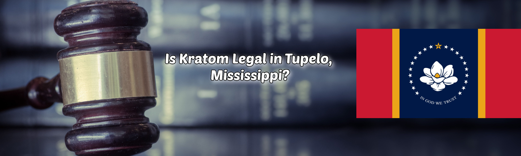 Best Places to Buy Kratom in Tupelo, Mississippi
