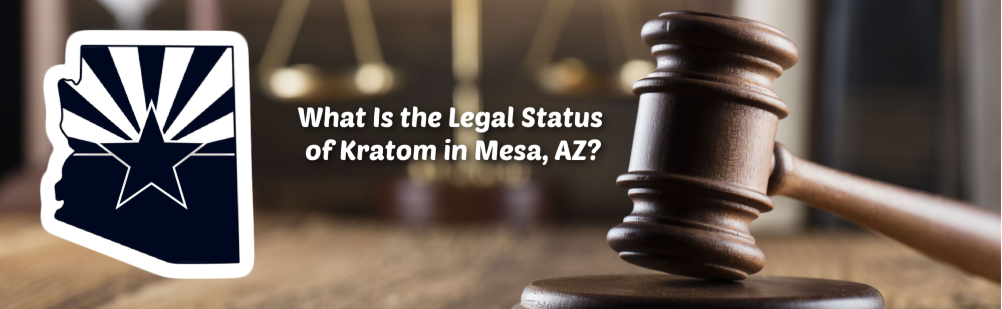 Looking to Buy the Best Kratom in Mesa, Arizona?