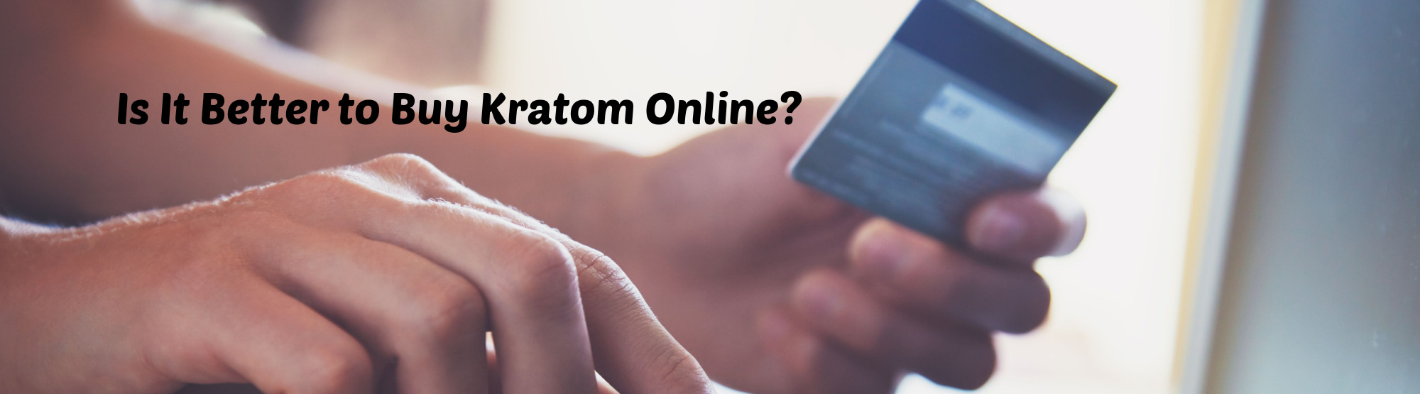 image of is it better to buy kratom online